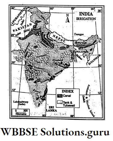 WBBSE Notes For Class 10 Geography Chapter 5 India Irrigation System