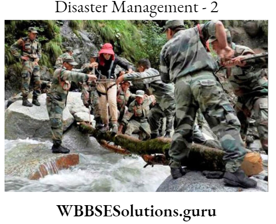 WBBSE Notes For Class 9 Geography and Environment Chapter 6 Hazards And Disasters Disaster Management - 2