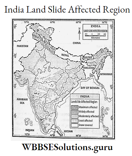 WBBSE Notes For Class 9 Geography and Environment Chapter 6 Hazards And Disasters India Land Slide Affected Region