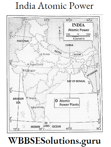 WBBSE Notes For Class 9 Geography and Environment Chapter 7 Resource Of India India Atomic Power