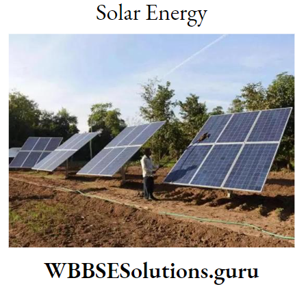 WBBSE Notes For Class 9 Geography and Environment Chapter 7 Resource Of India Solar Energy