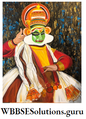 WBBSE Notes For Class 10 History And Environment Chapter 1 Ideas Of History Kathakali Dance