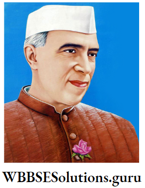 WBBSE Notes For Class 10 History And Environment Chapter 6 Peasants Working Class And Left Movements In Twentieth Century India Jawaharlal Nehru