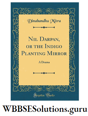 WBBSE Solutions For Class 10 History And Environment Chapter 2 Culture Characteristics And Discussions Nil Darpan