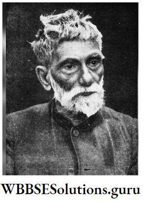 WBBSE Solutions For Class 10 History And Environment Chapter 5 Alternative Ideas And Initiative Characteristics And Discussions Acharya Prafulla Ch Roy