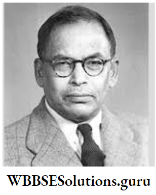 WBBSE Solutions For Class 10 History And Environment Chapter 5 Alternative Ideas And Initiative Characteristics And Discussions Meghnad Saha