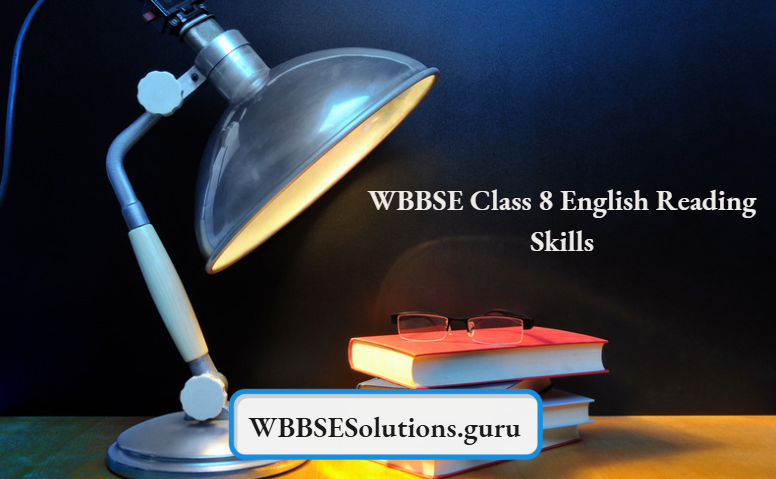 WBBSE Class 8 English Reading Skills
