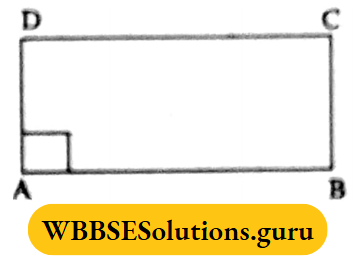 WBBSE Class 9 Maths Geometry Chapter 1 Parallelogram ABCD Is A Rectangle