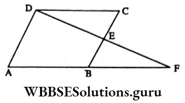 WBBSE Class 9 Maths Geometry Chapter 2 In Parallelogram ABCD The Length Of AF Is Equal To 2 AB