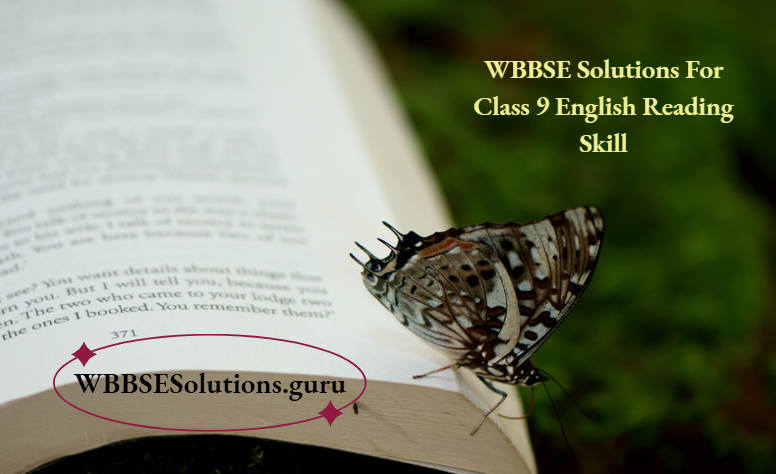 WBBSE Solutions For Class 9 English Reading Skill